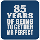 85th Anniversary 85 Years Of Being Mr Perfect - Drink Coaster