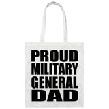 Proud Military General Dad - Tote Bag White