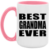 Best Grandma Ever - 15oz Accent Mug Pink