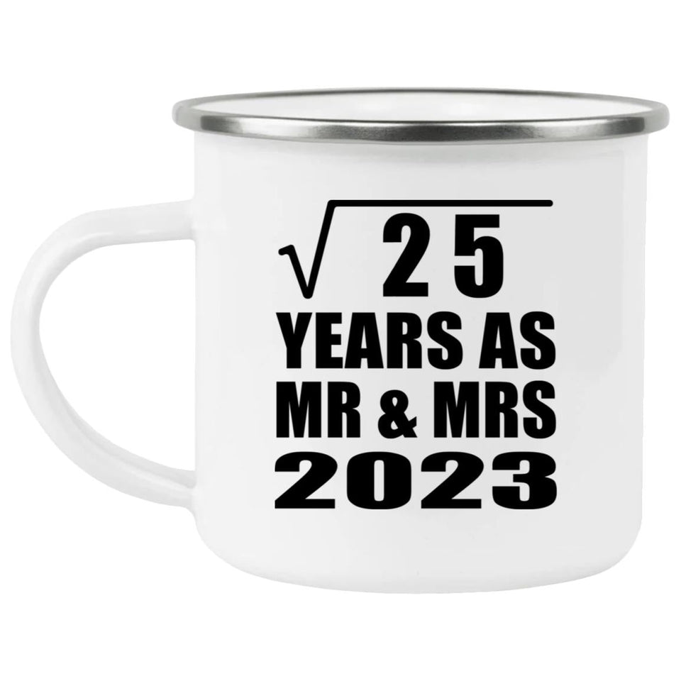 5th Anniversary Square Root of 25 Years As Mr & Mrs 2023 - 12oz Camping Mug