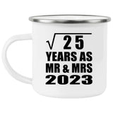 5th Anniversary Square Root of 25 Years As Mr & Mrs 2023 - 12oz Camping Mug
