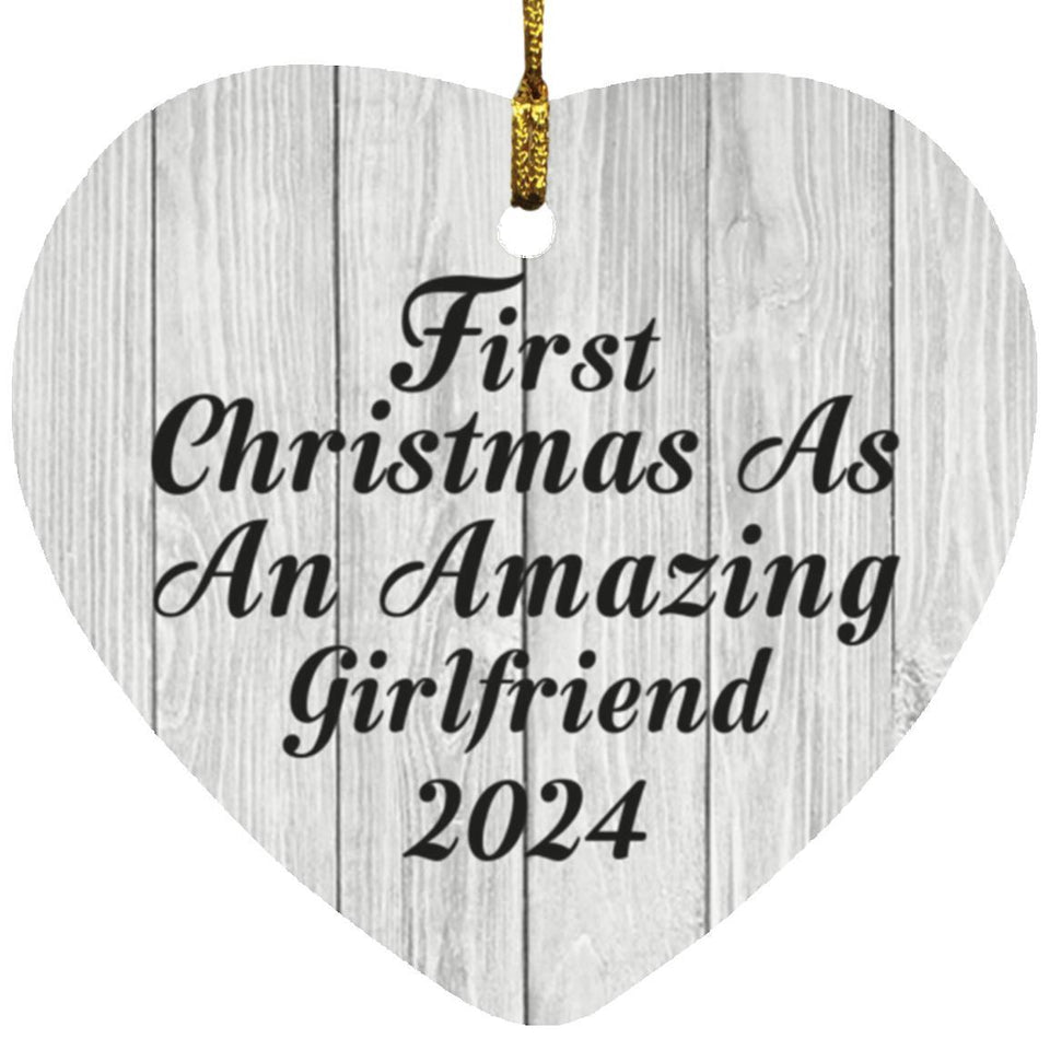 First Christmas As An Amazing Girlfriend 2024 - Heart Ornament F