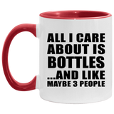 All I Care About Is Bottles - 11oz Accent Mug Red