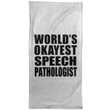 World's Okayest Speech Pathologist - Hand Towel