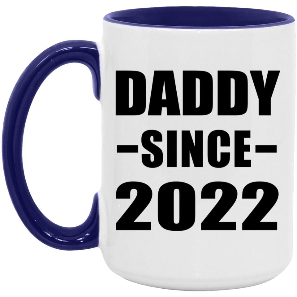 Daddy Since 2022 - 15oz Accent Mug Purple