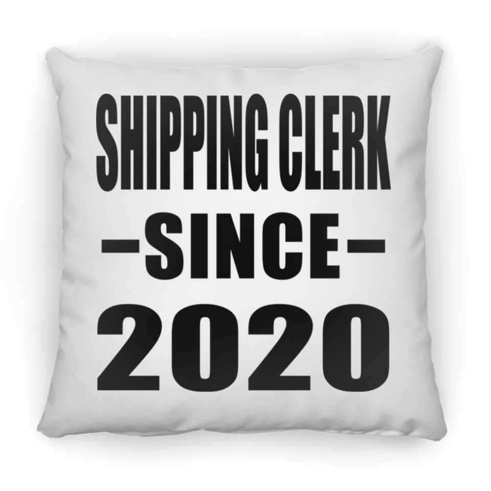 Shipping Clerk Since 2020 - Throw Pillow