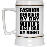 Fashion Designer By Day World's Best Dad By Night - Beer Stein