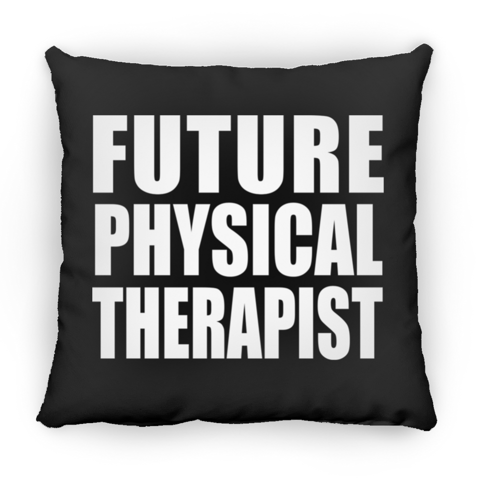 Future Physical Therapist - Throw Pillow Black