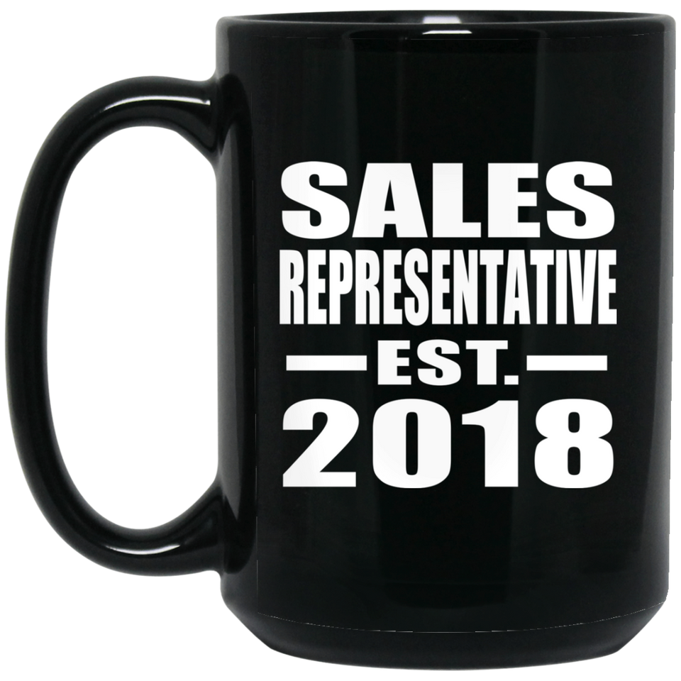 Sales Representative Established EST. 2018 - 15 Oz Coffee Mug Black