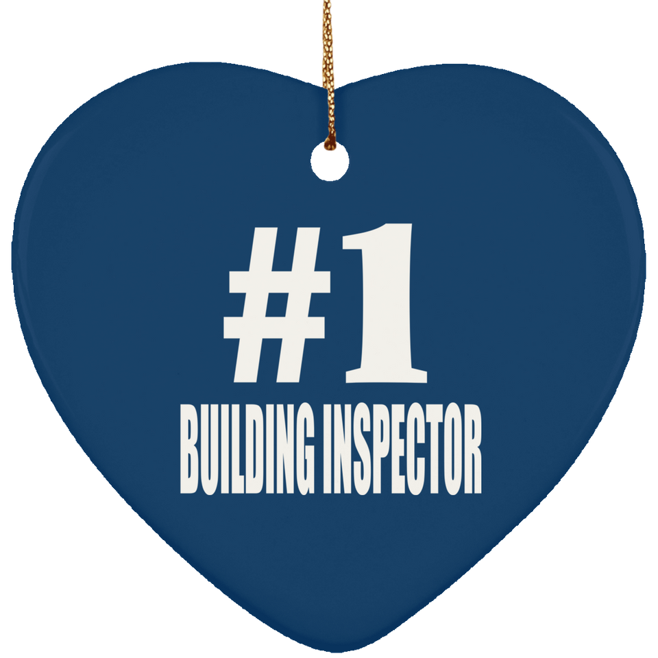 Number One #1 Building Inspector - Heart Ornament