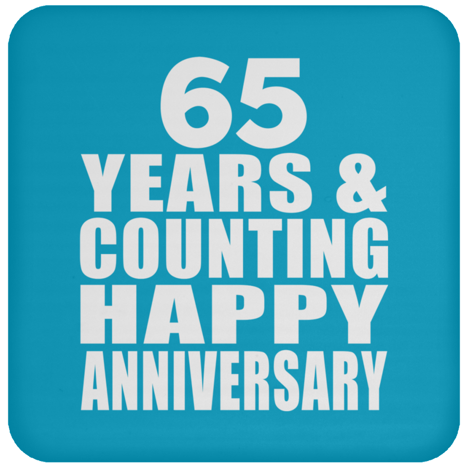 Happy 65th Anniversary 65 Years & Counting - Drink Coaster