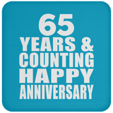 Happy 65th Anniversary 65 Years & Counting - Drink Coaster