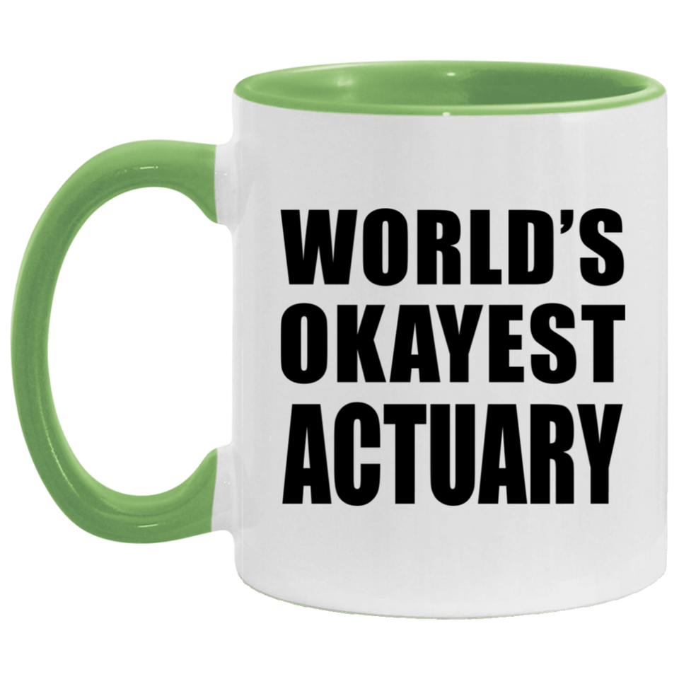World's Okayest Actuary - 11oz Accent Mug Green