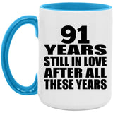 91st Anniversary 91 Years Still In Love After Years - 15oz Accent Mug Blue
