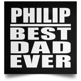 Philip Best Dad Ever - Poster Square