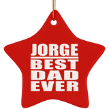 Jorge Best Dad Ever - Star Ornament