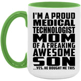 Proud Medical Technologist Mom Of Awesome Son - 15oz Accent Mug Green