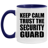 Keep Calm and Trust The Security Guard - 11oz Accent Mug Purple