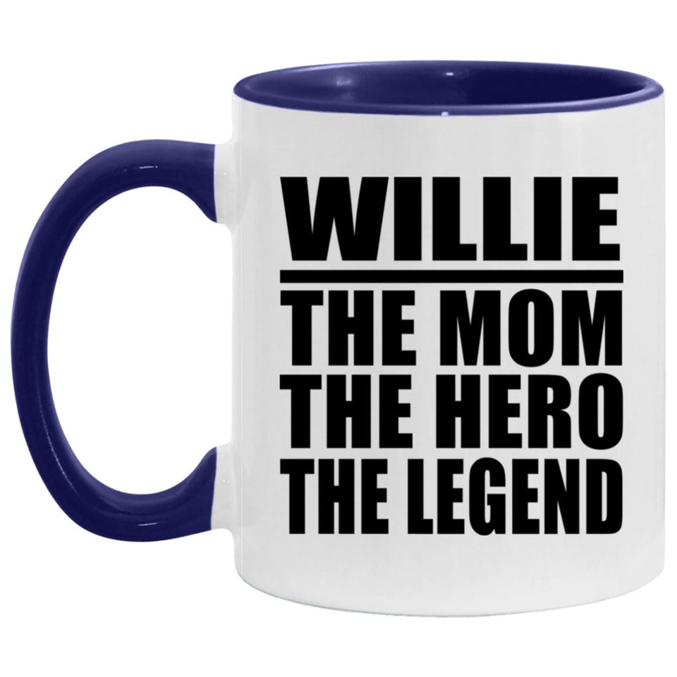 Willie The Mom The Hero The Legend - 11oz Accent Mug Purple
