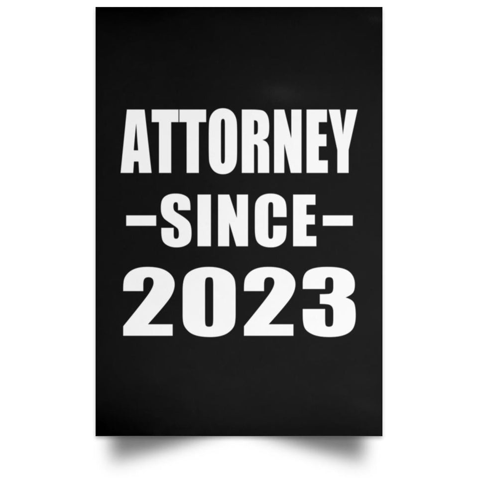 Attorney Since 2023 - Poster Portrait