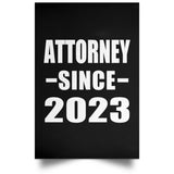 Attorney Since 2023 - Poster Portrait