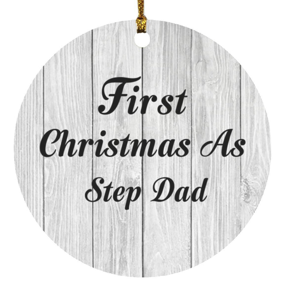 First Christmas As Step Dad - Circle Ornament F