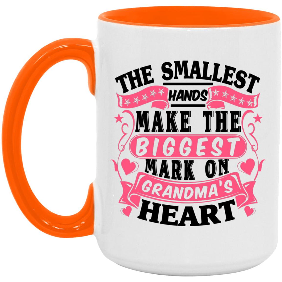 The Smallest Hands Make The Biggest Mark On Grandma's Heart - 15oz Accent Mug Orange