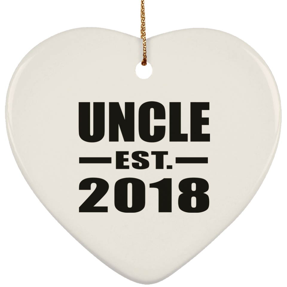 Uncle Established EST. 2018 - Heart Ornament