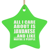 All I Care About Is Javanese - Star Ornament