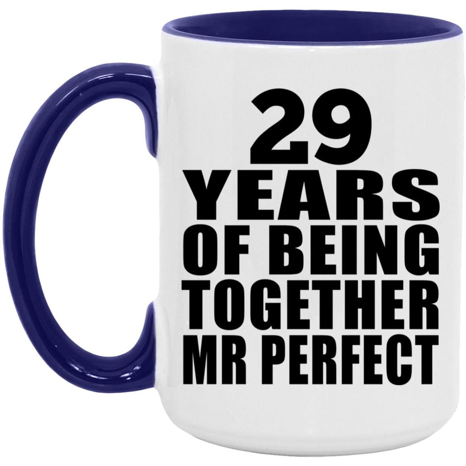 29th Anniversary 29 Years Of Being Mr Perfect - 15oz Accent Mug Purple