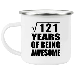 11th Birthday Square Root of 121 Years of Being Awesome - 12oz Camping Mug