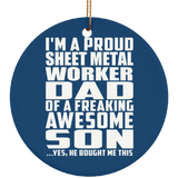 Proud Sheet Metal Worker Dad Of Awesome Son - Circle Ornament