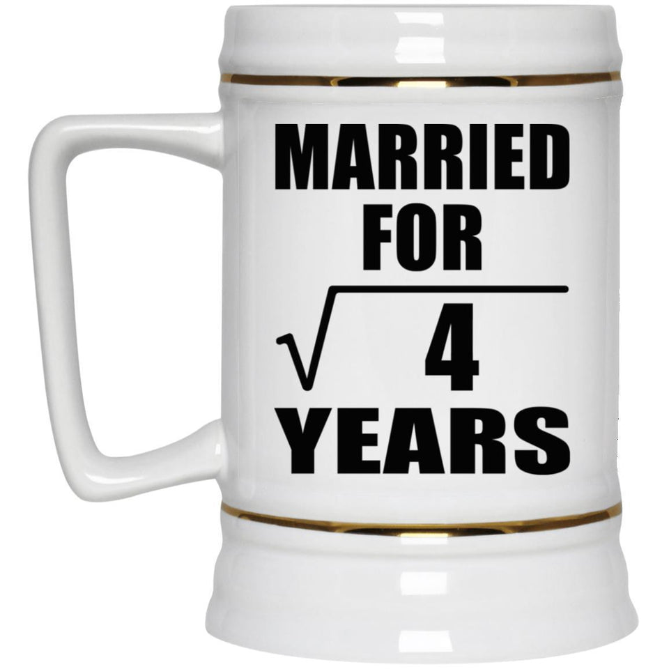 2nd Anniversary Married For Square Root of 4 Years - Beer Stein