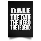 Dale The Dad The Hero The Legend - Poster Portrait