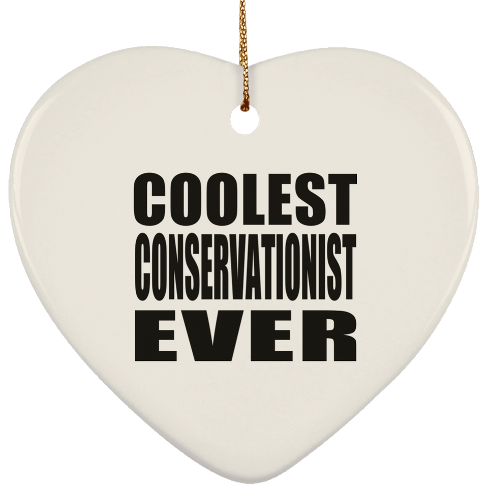 Coolest Conservationist Ever - Heart Ornament