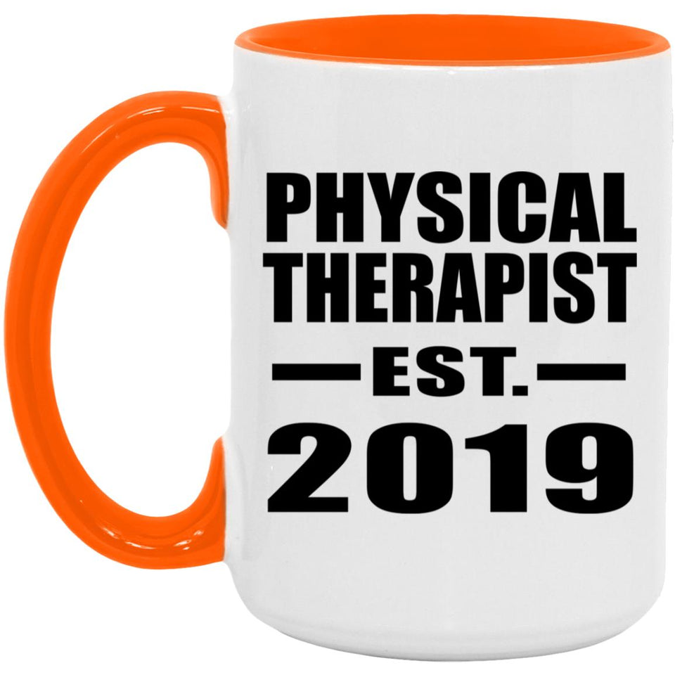 Physical Therapist Established EST. 2019 - 15oz Accent Mug Orange