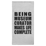 Being Museum Curator Makes Life Complete - Hand Towel