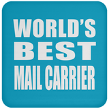 World's Best Mail Carrier - Drink Coaster