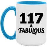117th Birthday 117 & Fabulous - 15oz Accent Mug Blue