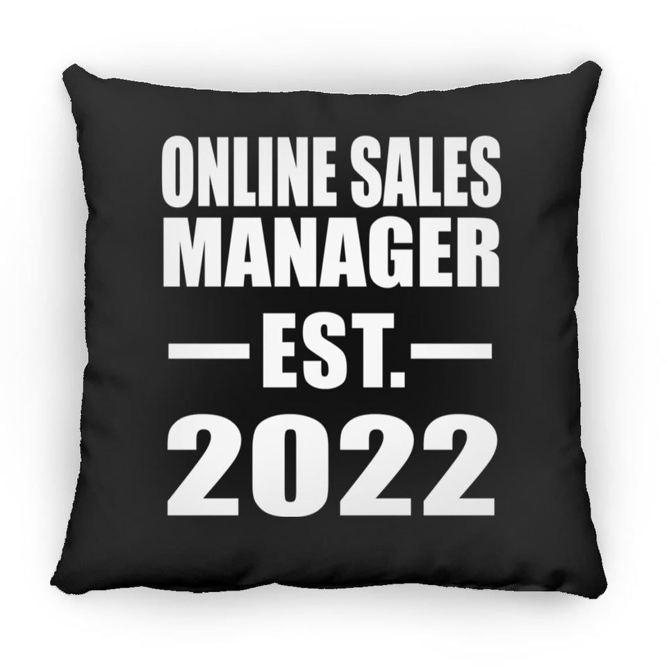 Online Sales Manager Established EST. 2022 - Throw Pillow Black