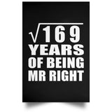 13th Anniversary Square Root of 169 Years of Being Mr Right - Poster Portrait