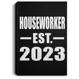 Houseworker Established EST. 2023 - Canvas Portrait