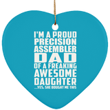 Proud Precision Assembler Dad Of Awesome Daughter - Heart Ornament
