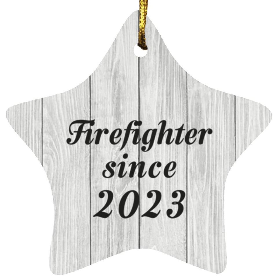 Firefighter Since 2023 - Star Ornament F