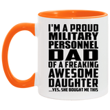 Proud Military Personnel Dad Of Awesome Daughter - 11oz Accent Mug Orange