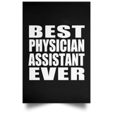 Best Physician Assistant Ever - Poster Portrait