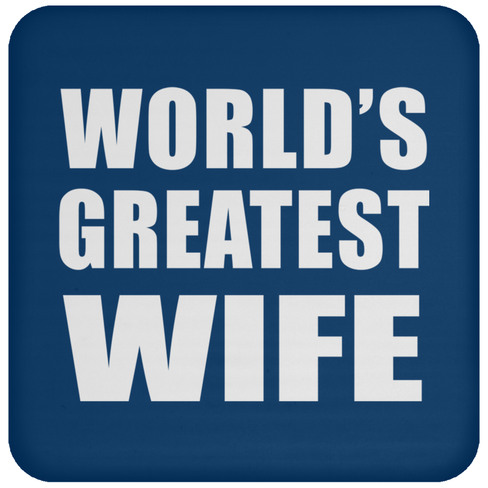 World's Greatest Wife - Drink Coaster