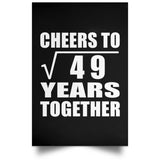 7th Anniversary Cheers To Square Root of 49 Years Together - Poster Portrait