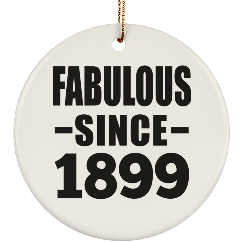 125th Birthday Fabulous Since 1899 - Circle Ornament
