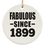 125th Birthday Fabulous Since 1899 - Circle Ornament